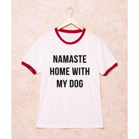Namaste Home With My Dog TShirt,tshirt,Mindful Bohemian,Mindful Bohemian