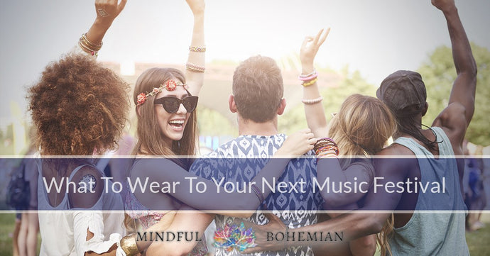 What To Wear To Your Next Music Festival
